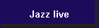 Jazz live
