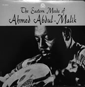 The Eastern Moods of Ahmed Abdul-Malik